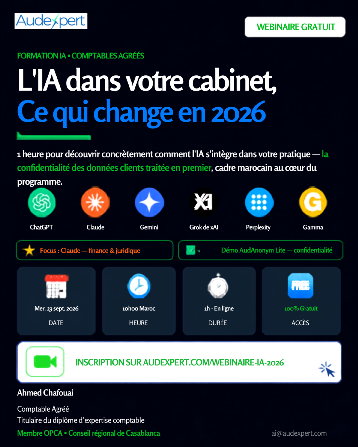 Webinaire gratuit IA pour comptables agréés marocains — L'IA dans votre cabinet, ce qui change en 2026 — Ahmed Chafouai, Comptable Agréé, Cabinet Audexpert Casablanca — 23 septembre 2026, 10h00